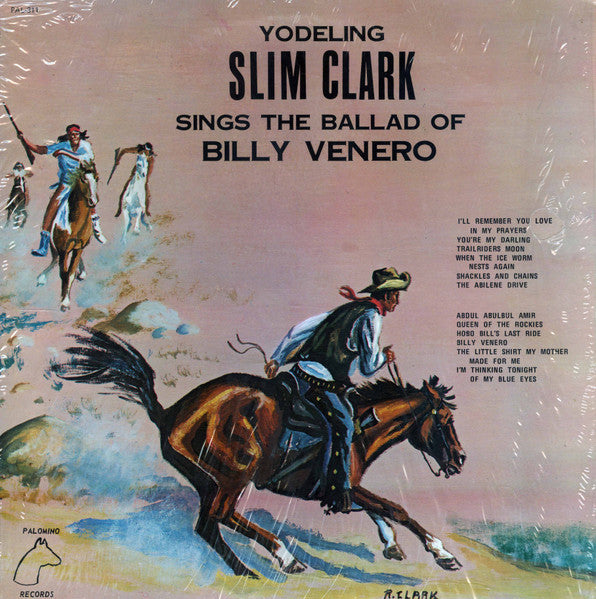 Slim Clark : Sings The Ballad Of Billy Venero (LP,Album)