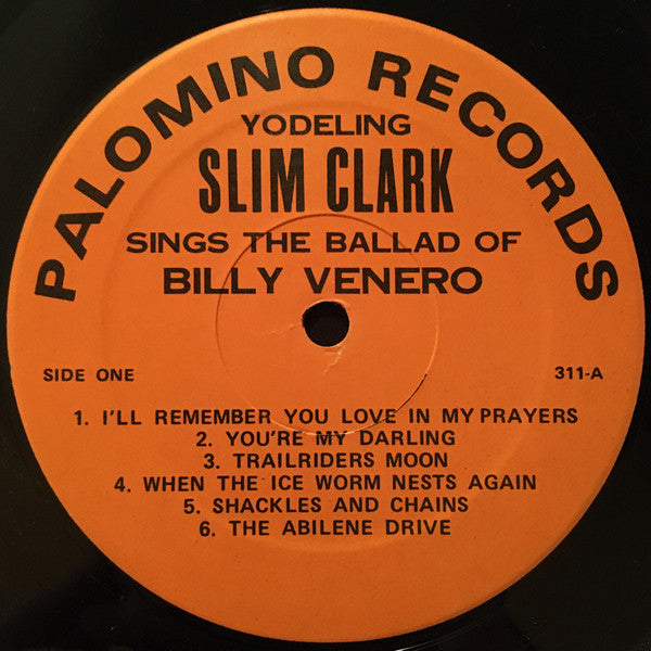 Slim Clark : Sings The Ballad Of Billy Venero (LP,Album)