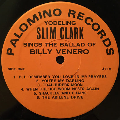Slim Clark : Sings The Ballad Of Billy Venero (LP,Album)