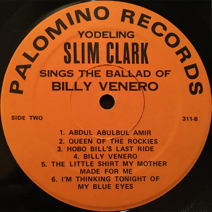 Slim Clark : Sings The Ballad Of Billy Venero (LP,Album)