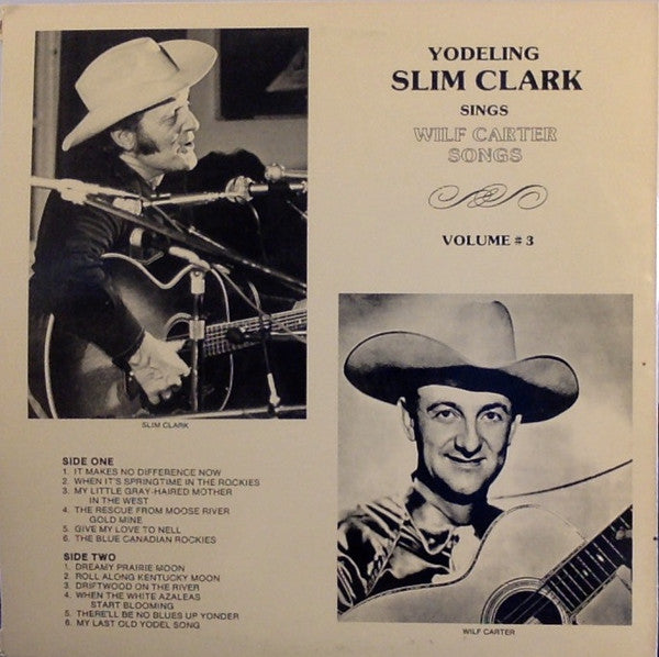 Slim Clark : Sings Wilf Carter Songs, Volume 3 (LP,Album)