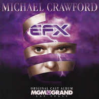 Michael Crawford : E.F.X. (Album)