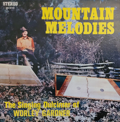 Worley Gardner : Mountain Melodies - Tunes Of The Appalachians (LP)