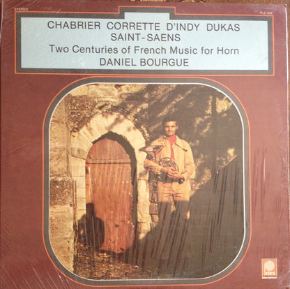 Daniel Bourgue, Camille Saint-Saëns, Orchestre National De L'Opéra De Monte-Carlo, Massimo Freccia : Two Centuries Of French Music For Horn (LP,Quadraphonic)
