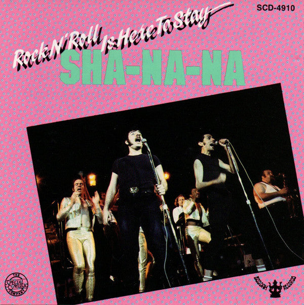 Sha Na Na : Rock N' Roll Is Here To Stay (Album,Reissue)