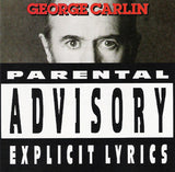 George Carlin : Parental Advisory: Explicit Lyrics (Album)