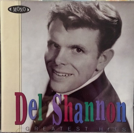 Del Shannon : Greatest Hits (Compilation,Club Edition,Reissue)