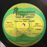 C Company Featuring Terry Nelson (7) : Wake Up America (LP,Stereo)