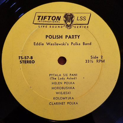 Eddy Wasilewski's Polka Band : Recorded Live At A Polish Party (LP,Album)