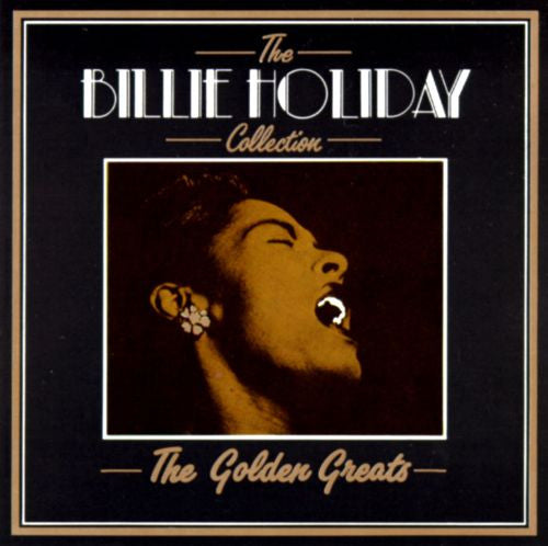 Billie Holiday : The Billie Holiday Collection - The Golden Greats (Album,Compilation)