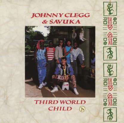 Johnny Clegg & Savuka : Third World Child (Album,Reissue)