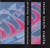 Nine Inch Nails : Pretty Hate Machine (Album,Reissue)