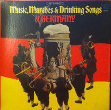 Unknown Artist : Music, Marches & Drinking Songs of Germany (LP,Compilation)