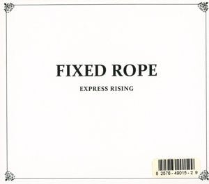 Express Rising : Fixed Rope (Album)