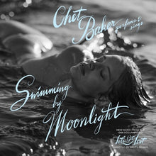 Chet Baker - Swimming by Moonlight (2LP Vinyl) UPC: 769165090621