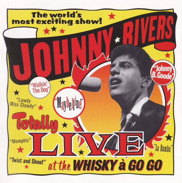 Johnny Rivers : Totally Live At The Whisky À Go Go (Compilation,Stereo)