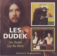 Les Dudek : Les Dudek / Say No More (Compilation,Reissue)