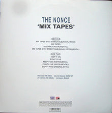Nonce, The : Mix Tapes / Keep It On (12",33 ⅓ RPM)