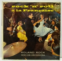 Roland Rock And His Orchestra : Rock 'N' Roll A La Francaise (LP,Album,Mono)