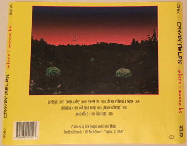 Cravin' Melon : Where I Wanna Be (Album)