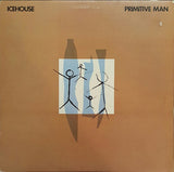 Icehouse : Primitive Man (LP,Album)