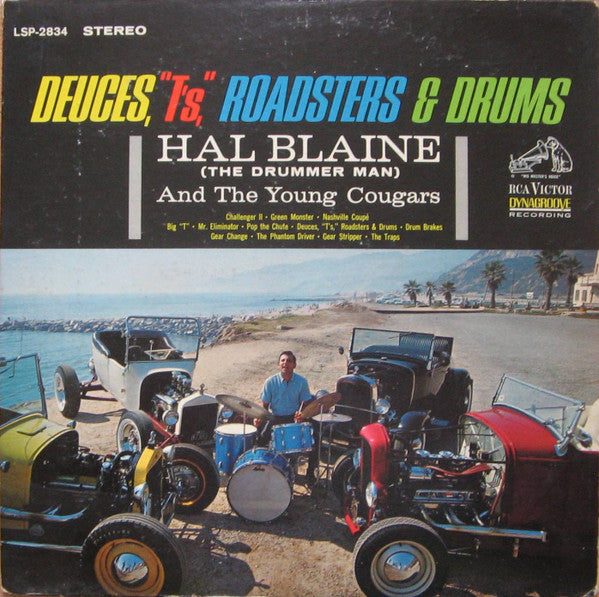 Hal Blaine & The Young Cougars : Deuces, "T's," Roadsters & Drums (LP,Album,Stereo)