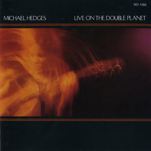 Michael Hedges : Live On The Double Planet (Album,Repress)