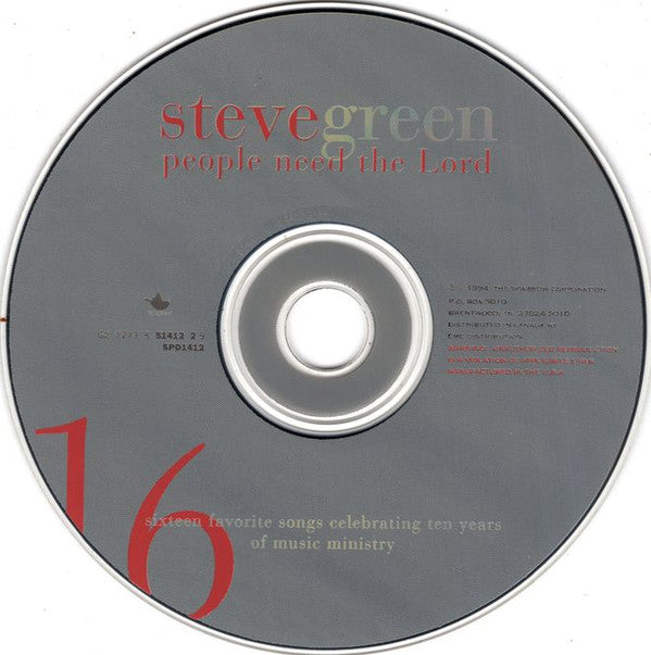 Steve Green (3) : People Need The Lord (16 Sixteen Favorite Songs Celebrating Ten Years Of Music Ministry) (Compilation)