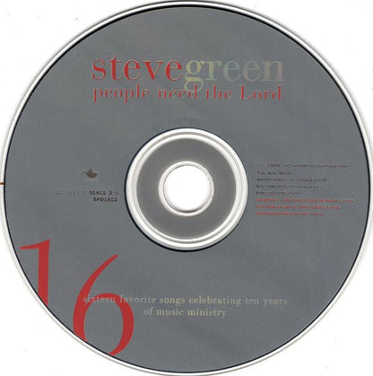 Steve Green (3) : People Need The Lord (16 Sixteen Favorite Songs Celebrating Ten Years Of Music Ministry) (Compilation)