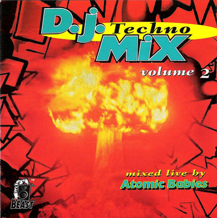 Atomic Babies : D.J. Techno Mix Volume 2 (Mixed,Compilation)