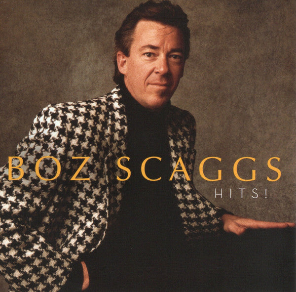 Boz Scaggs : Hits! (Compilation,Remastered)