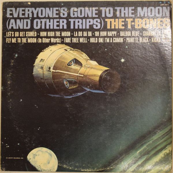 T-Bones, The : Everyone's Gone To The Moon (And Other Trips) (LP,Album,Mono)