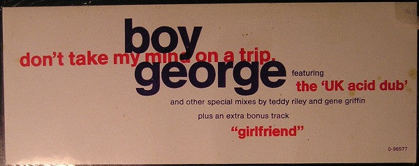 Boy George : Don't Take My Mind On A Trip (12",33 ⅓ RPM)