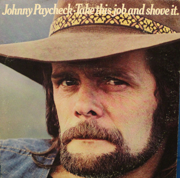 Johnny Paycheck : Take This Job And Shove It (LP,Album)