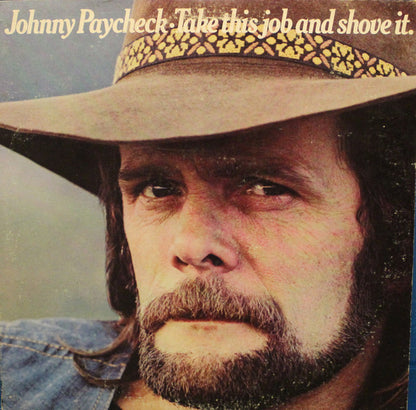 Johnny Paycheck : Take This Job And Shove It (LP,Album)