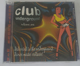 Various : Club Underground Volume One (Mixed)