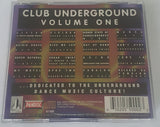 Various : Club Underground Volume One (Mixed)