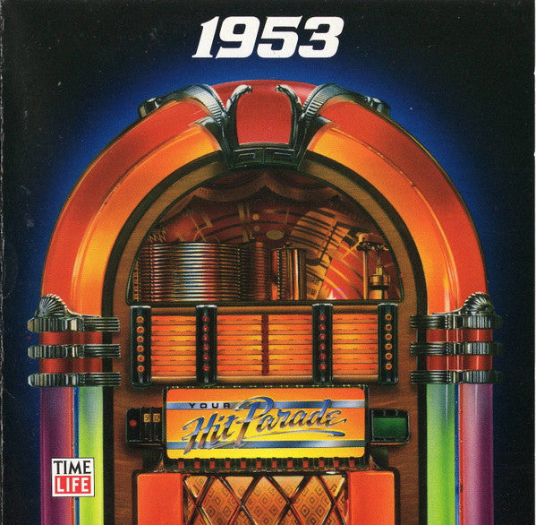 Various : Your Hit Parade 1953 (Compilation,Remastered)