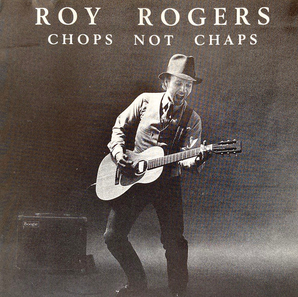 Roy Rogers (2) : Chops Not Chaps (Album,Reissue)