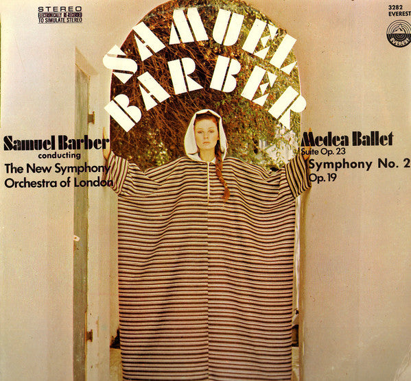 Samuel Barber, New Symphony Orchestra Of London, The : Medea Ballet Suite Op. 23 / Symphony No. 2, Op. 19 (LP,Stereo,Mono)
