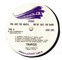 Trapeze : You Are The Music ...We're Just The Band (LP,Album)