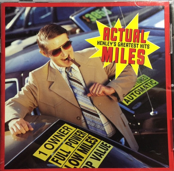 Don Henley : Actual Miles (Henley's Greatest Hits) (Compilation,Club Edition,Stereo)