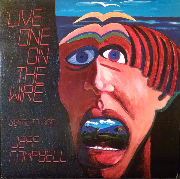 Jeff Campbell (12) : Live One On The Wire (LP)