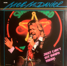 Mel McDaniel : Just Can't Sit Down Music (LP,Album,Club Edition)