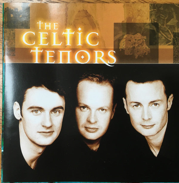 Celtic Tenors, The : The Celtic Tenors (Album)
