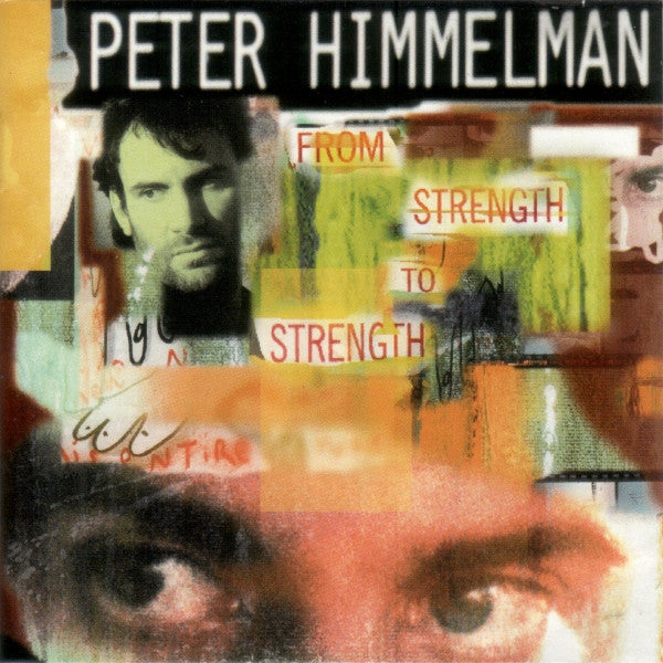 Peter Himmelman : From Strength To Strength (Album)