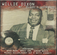 Willie Dixon : Mr. Dixon's Workshop (Compilation)