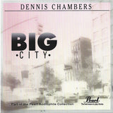 Dennis Chambers : Big City (EP,Promo)