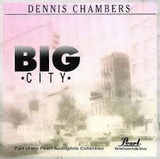 Dennis Chambers : Big City (EP,Promo)