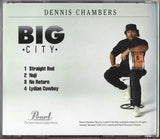 Dennis Chambers : Big City (EP,Promo)